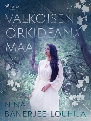 cover image of Valkoisen orkidean maa